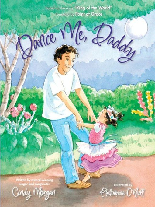 Title details for Dance Me, Daddy by Cindy Morgan - Available